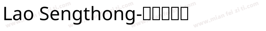 Lao Sengthong字体转换